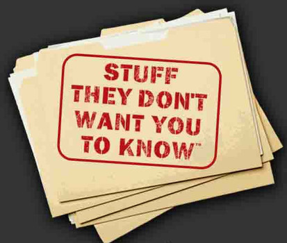stuff they don't want you to know in secret files