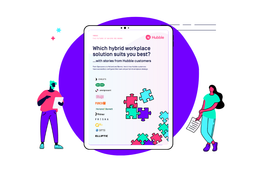 We've created: "Which Hybrid Workplace Solution Suits You Best?...with Stories from Hubble Customers"—a free case study guide! 